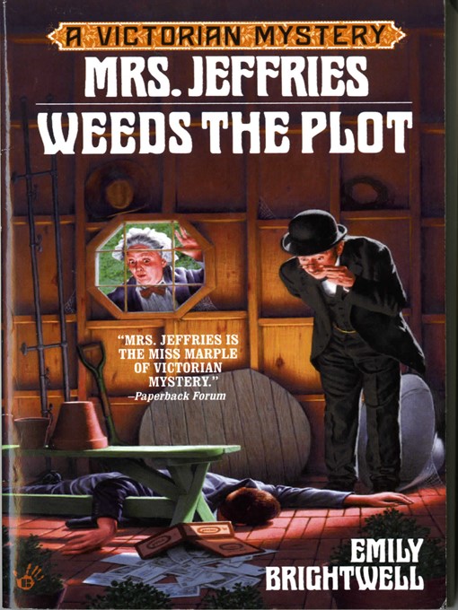 Title details for Mrs. Jeffries Weeds the Plot by Emily Brightwell - Available